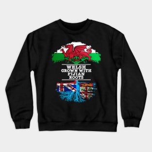 Welsh Grown With Fijian Roots - Gift for Fijian With Roots From Fiji Crewneck Sweatshirt